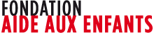 Fondation Aide aux Enfants